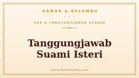 Tanggungjawab Suami Isteri